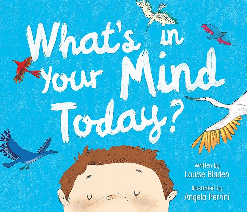 What's Your Mind Today?