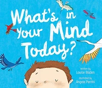 What's Your Mind Today?