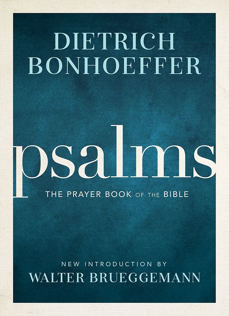 Psalms: the Prayer Book of Bible