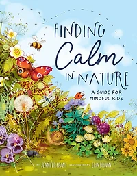 Finding Calm Nature: A Guide for Mindful Kids