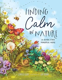 Finding Calm Nature: A Guide for Mindful Kids