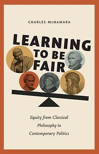 Learning to Be Fair: Equity from Classical Philosophy Contemporary Politics