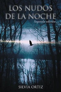 Los Nudos De La Noche: Segunda Edición