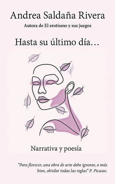 Hasta Su Último Día.: Narrativa Y Poesía