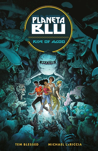 Planeta Blu Volume 1: Rise of Agoo