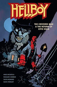 Hellboy: The Crooked Man & Return of Effie Kolb