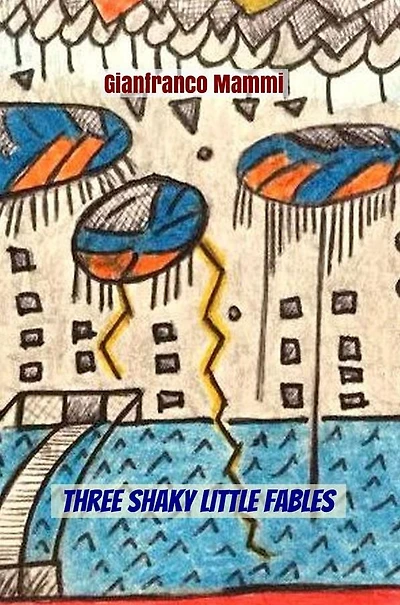 Three Shaky Little Fables