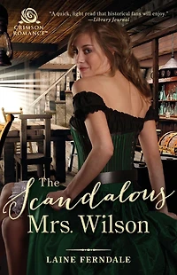 The Scandalous Mrs. Wilson