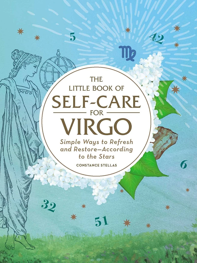 the Little Book of Self-Care for Virgo: Simple Ways to Refresh and Restore-According Stars