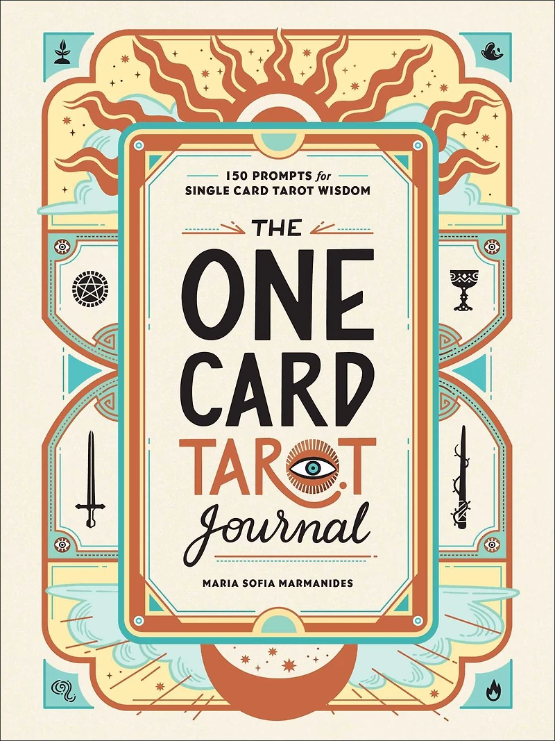 The One Card Tarot Journal: 150 Prompts for Single Card Tarot Wisdom