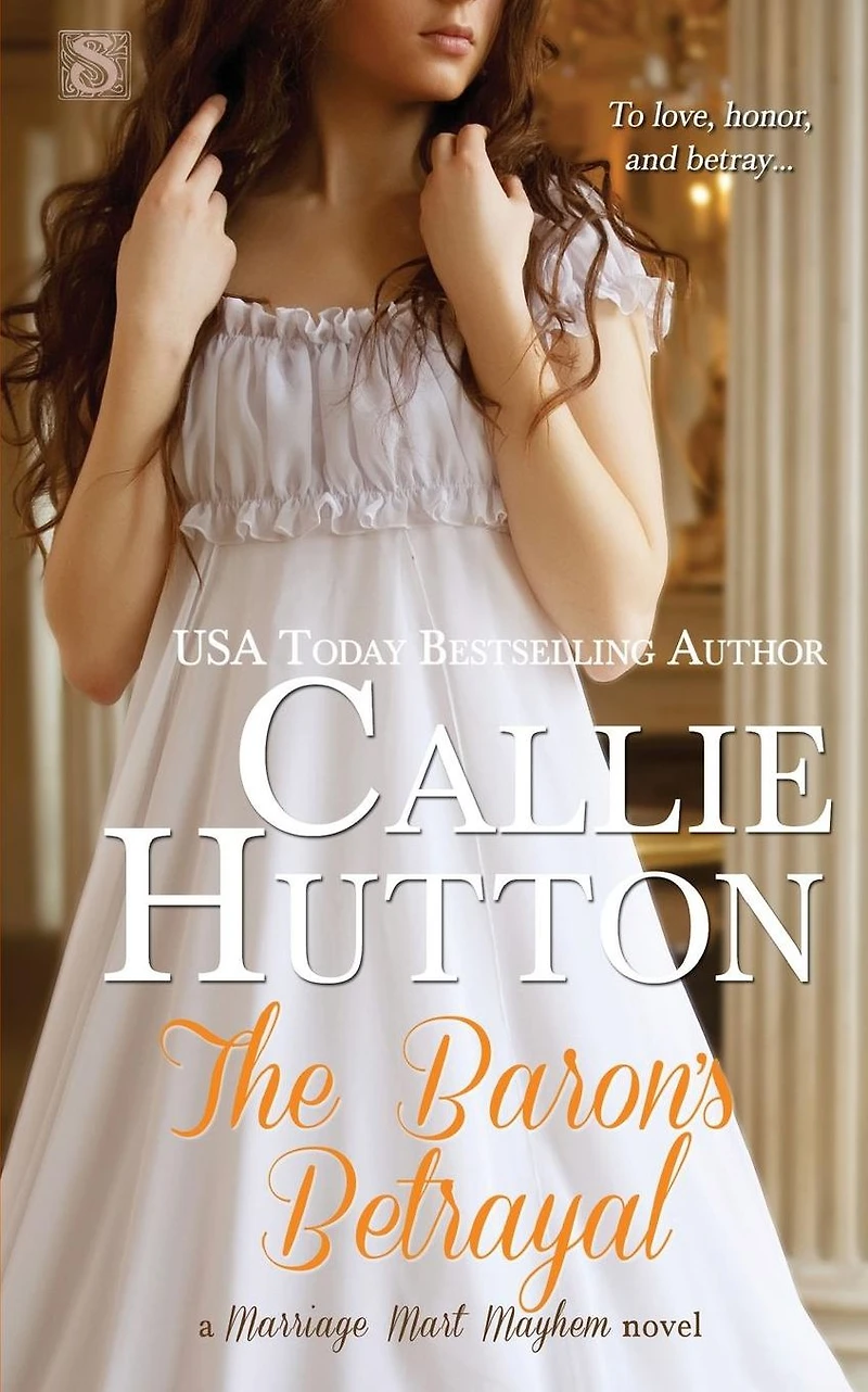 The Baron's Betrayal (Marriage Mart Mayhem #4)