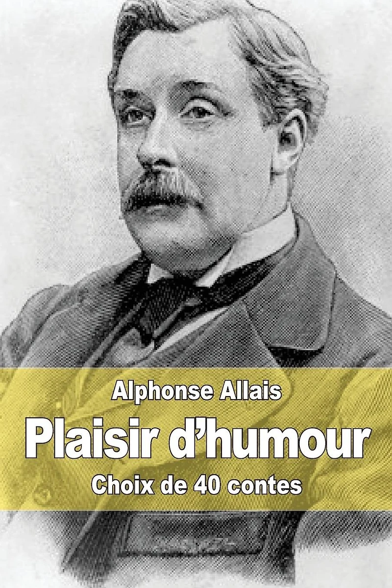 Plaisir d'humour: Choix de 40 contes