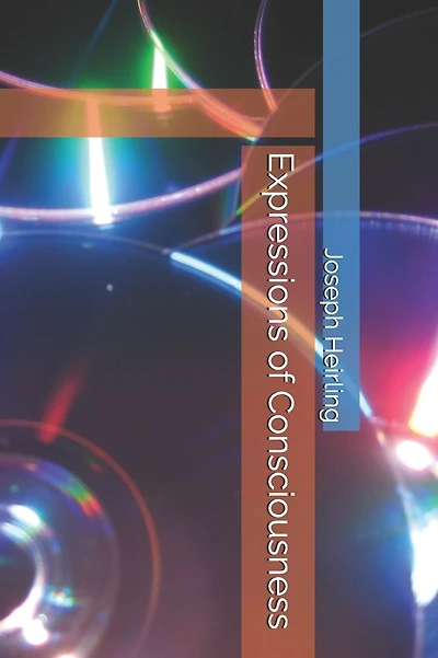 Expressions of Consciousness