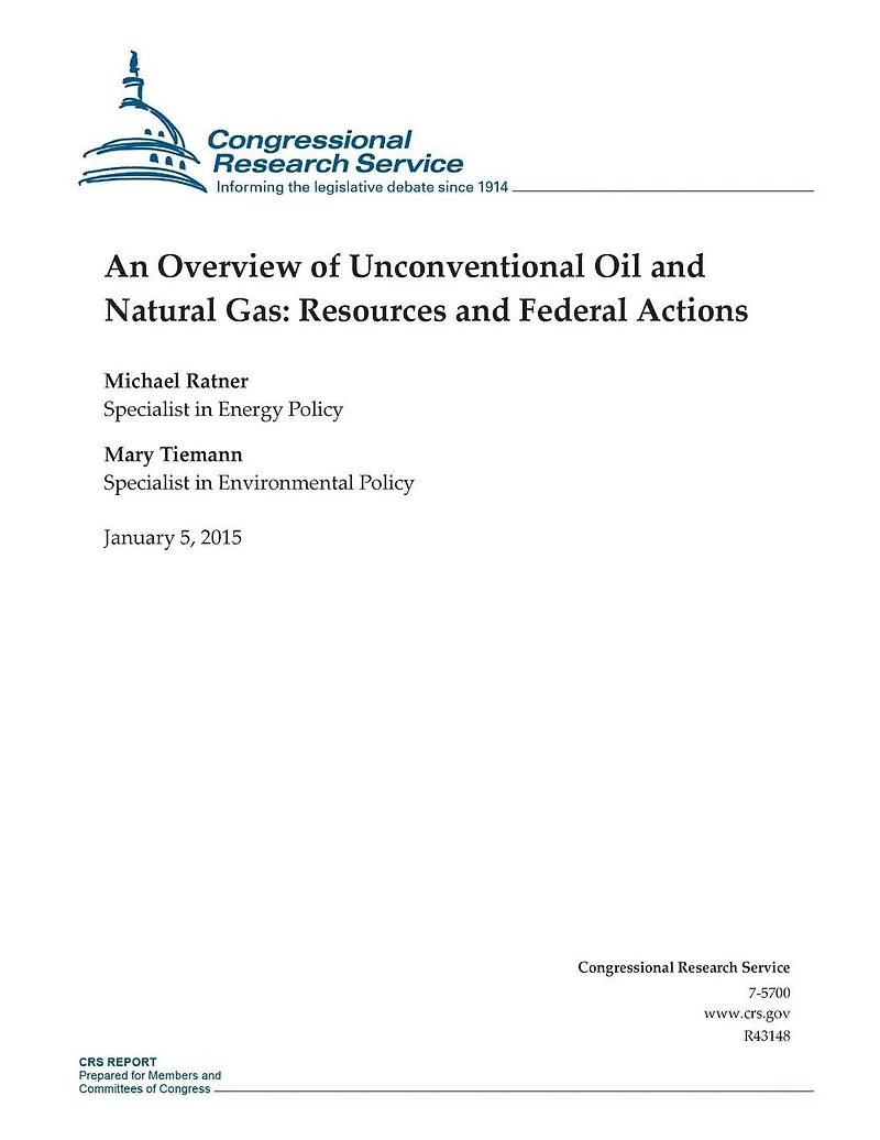 An Overview of Unconventional Oil and Natural Gas: Resources and Federal Actions