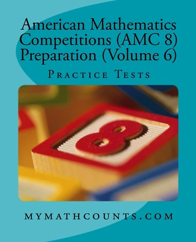 American Mathematics Competitions (AMC 10) Preparation Practice Tests