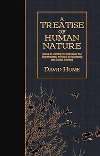 A Treatise of Human Nature: Being an Attempt to introduce the experimental Method of Reasoning into Moral Subjects