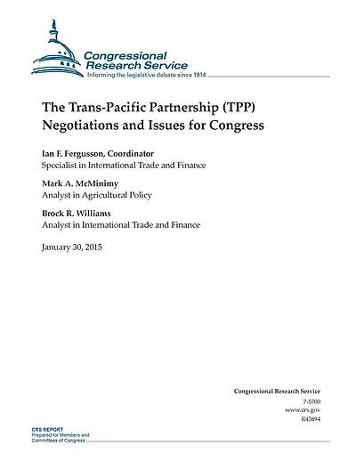 The Trans-Pacific Partnership (TPP) Negotiations and Issues for Congress