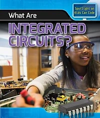 What Are Integrated Circuits?