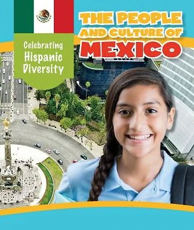 The People and Culture of Mexico