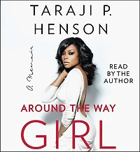 Around the Way Girl: A Memoir