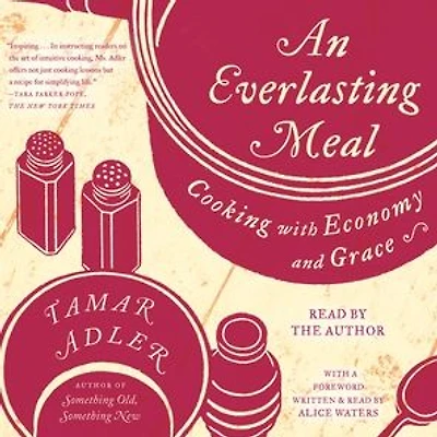 An Everlasting Meal: Cooking with Economy and Grace