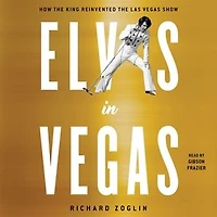Elvis Vegas: How the King Reinvented Las Vegas Show