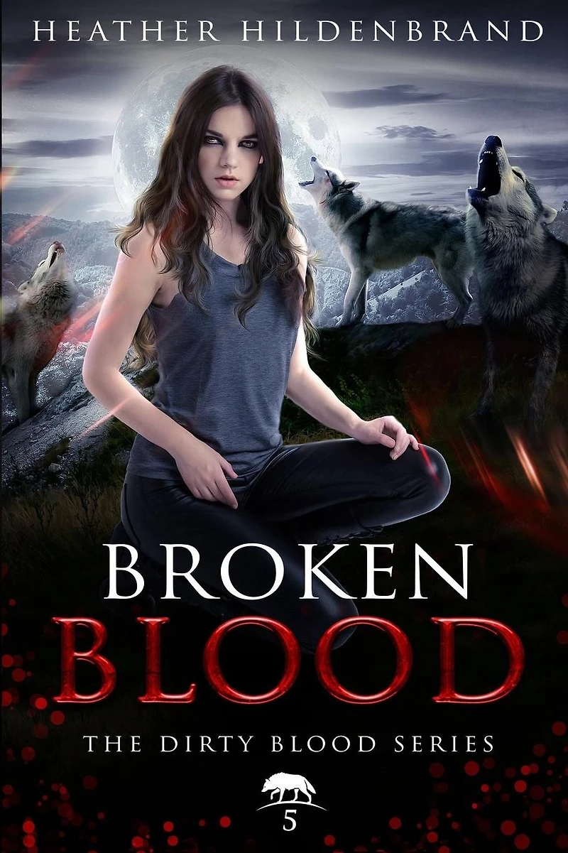 Broken Blood (Dirty Blood, #5)