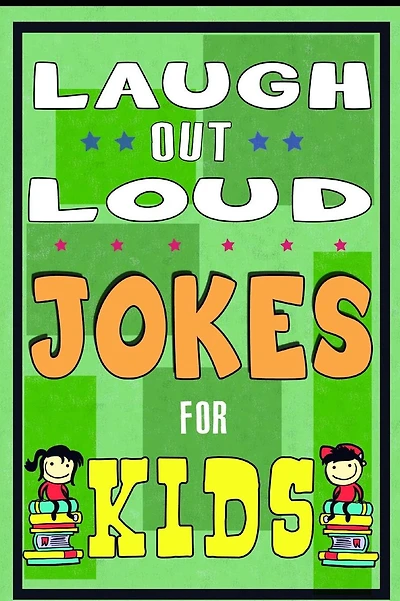 Funny Jokes for Kids: Laugh Out Laud Jokes: (Best jokes for Early & Beginner Readers): Hilarious Jokes for Children. Huge Collection of Funny Yo Momma, Knock Knock Jokes, Humor, Comedy