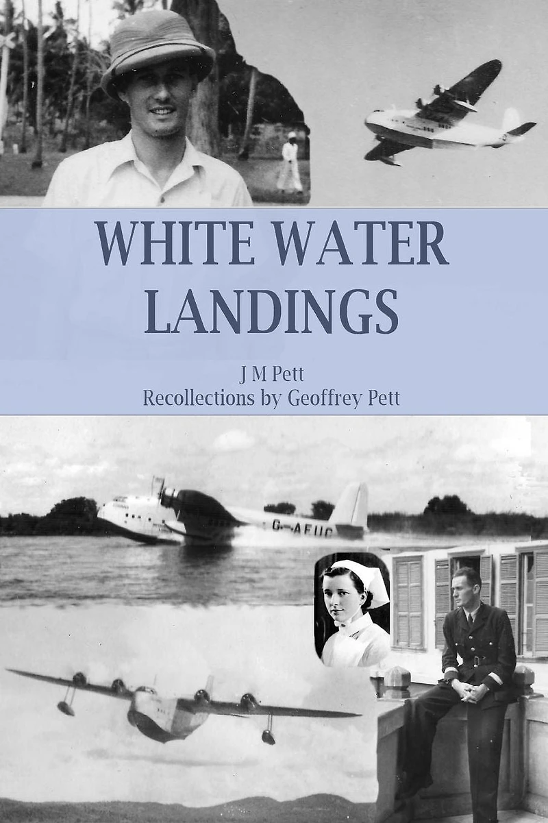 White Water Landings: A View Of The Imperial Airways Africa Service From Ground