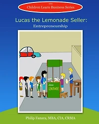 Lucas the Lemonade Seller: Entrepreneurship
