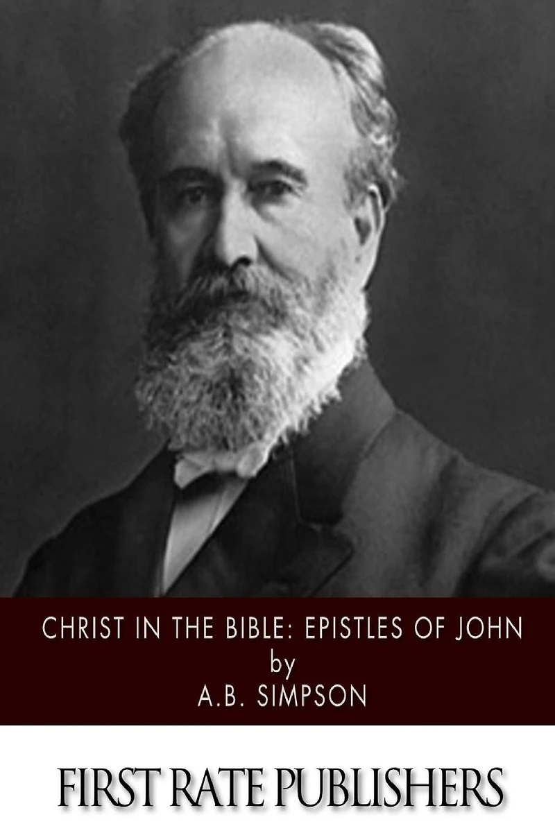 Christ the Bible: Epistles of John