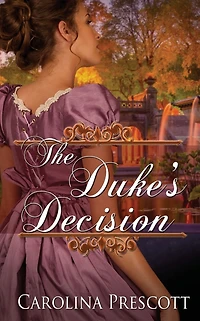 The Duke's Decision