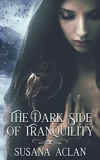 The Dark Side of Tranquility
