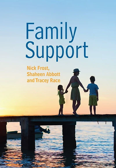 Family Support: Prevention, Early Intervention and Help