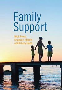 Family Support: Prevention, Early Intervention and Help