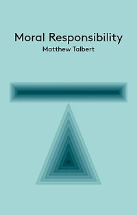 Moral Responsibility: An Introduction