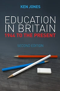 Education Britain: 1944 to the Present