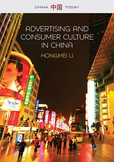 Advertising and Consumer Culture China