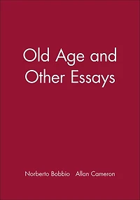 Old Age and Other Essays
