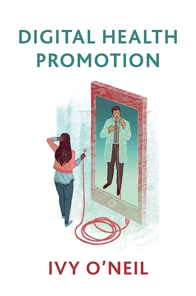 Digital Health Promotion: A Critical Introduction