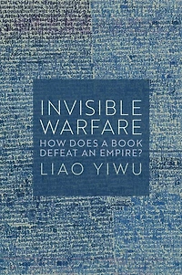 Invisible Warfare: How Does a Book Defeat an Empire?