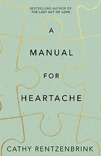 A Manual for Heartache