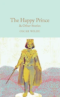 The Happy Prince and Other Stories
