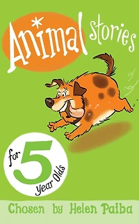 Animal Stories for 5 Year Olds