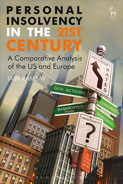 Personal Insolvency in the 21st Century: A Comparative Analysis of the US and Europe
