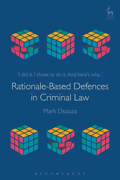Rationale-Based Defences Criminal Law