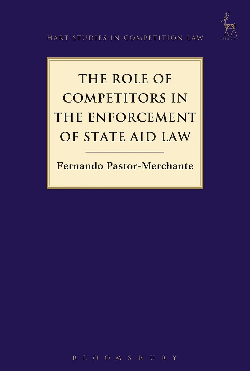 the Role of Competitors Enforcement State Aid Law