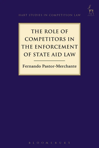 the Role of Competitors Enforcement State Aid Law