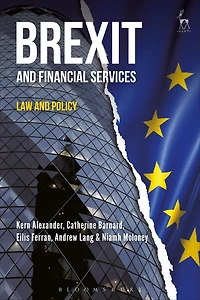 Brexit and Financial Services: Law Policy