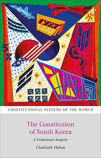 The Constitution of South Korea: A Contextual Analysis